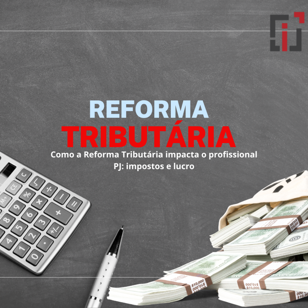 Reforma Tributária Pj - Informe Contabilidade